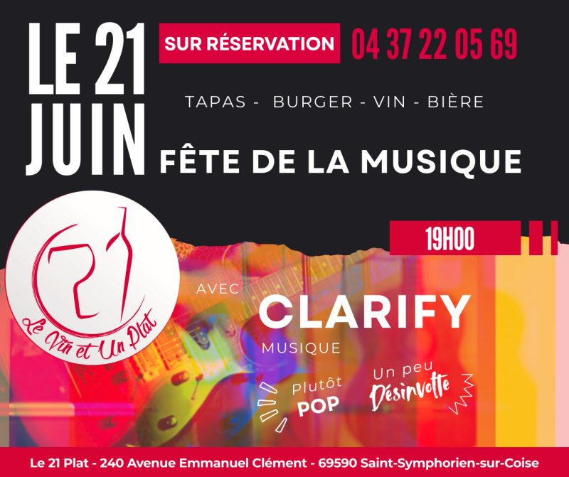 Le 21 juin, au 21 Plat !